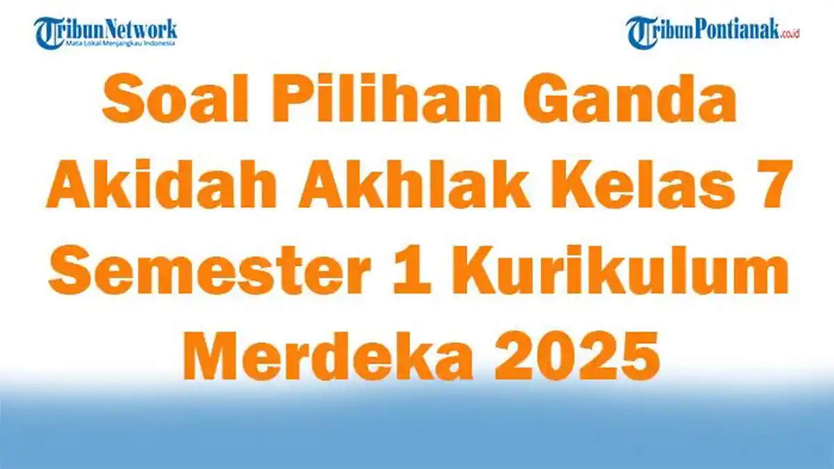 5 Rahasia Terbukti Kuasai Soal Akidah Akhlak Kelas 7 Semester 1 di 2026