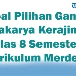 5 Soal Ujian Prakarya Kelas 9 Semester 1 yang Wajib Kamu Kuasai di 2026