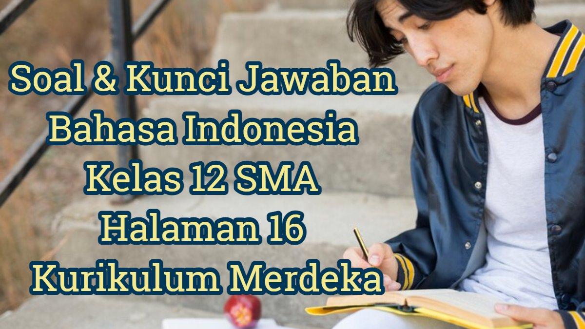 Akhirnya Terungkap 7 Pola Soal Bahasa Indonesia Kelas 12 Semester 1 dan Kunci Jawaban Paling Akurat 2026